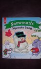 Snowman's Squeaky Song