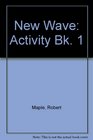 New Wave Activity Bk 1