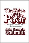 The Voice of the Poor Essays in Economic and Political Persuasion