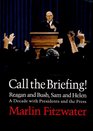 Call the Briefing!