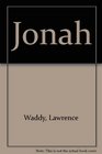 Jonah A Musical Version of the Bible Story