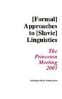Formal Approaches to Slavic Languages 14 Princeton