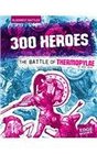 300 Heroes The Battle of Thermopylae