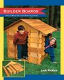 Builder Boards How to Build the TakeApart Playhouse