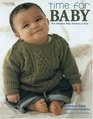 Time for Baby (Leisure Arts #4116)