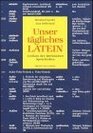 Unser tagliches Latein Lexikon des lateinischen Spracherbes