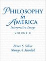 Philosophy in America Interpretive Essays Vol 2