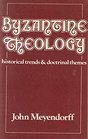 Byzantine theology Historical trends and doctrinal themes