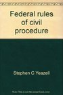 Federal rules of civil procedure With selected statutes1996