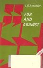 For and Against: An Oral Practice Book for Advanced Students of English