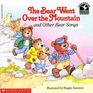 The Bear Went Over the Mountain and Other Bear Songs
