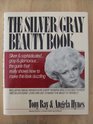 The Silver/Gray Beauty Book