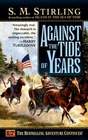 Against the Tide of Years (Island in the Sea of Time, Bk 2)