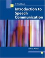 Introduction to Speech Communication A Workbook