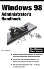 Windows 98 Administrator's Handbook