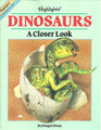 Dinosaurs A Closer Look