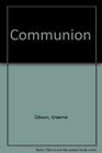 Communion a novel