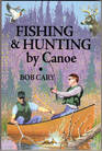 Fishing  Hunting by Canoe