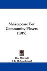Shakespeare For Community Players