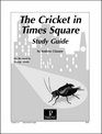 The Cricket in Times Square Study Guide