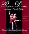 Physics Dance and the Pas De Deux