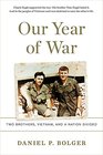 Our Year of War Two Brothers Vietnam and a Nation Divided