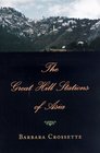 The Great Hill Stations of Asia