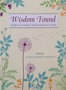 Wisdom Found Stories of Women Transfigured by Faith