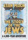 The Story of the Jews  A 4000 Year Adventure