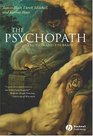 Psychopath Emotion and the Brain