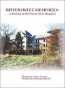 Bittersweet Memories: A History of the Peoria State Hospital
