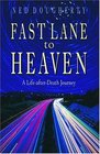 Fast Lane to Heaven: A Life-After-Death Journey