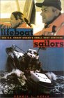Lifeboat Sailors The US Coast Guard's Small Boat Stations