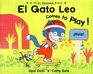 El Gato Leo Comes to Play A First Spanish Story