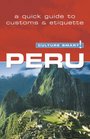 Peru  Culture Smart a quick guide to customs and etiquette