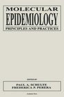Molecular Epidemiology  Principles and Practices