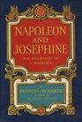 Napoleon and Josephine The Biography of a Marriage