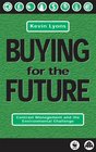 Buying For The Future  Contract Management and the Environmental Challenge