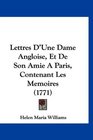 Lettres D'Une Dame Angloise Et De Son Amie A Paris Contenant Les Memoires