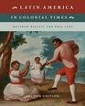 Latin America in Colonial Times