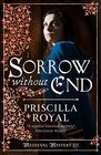Sorrow Without End (Medieval Mystery)