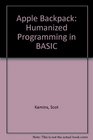 Apple Backpack Humanized Programming in BASIC