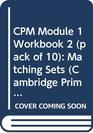 CPM Module 1 Workbook 2  Matching Sets