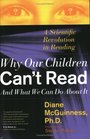 Why Our Children Can't Read and What We Can Do About It A Scientific Revolution in Reading