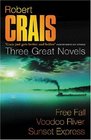 Three Great Novels: " Free Fall " , " Voodoo River " , " Sunset Express " : Vol 2 (Great Novels)