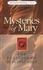 Mysteries of Mary The Fullness of Discipleship