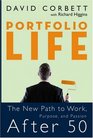 Portfolio Life The New Path to Work Purpose and Passion After 50