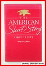 The American Short Story 19001945 A Critical History