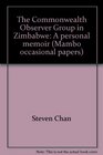 The Commonwealth Observer Group in Zimbabwe A personal memoir