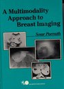 Multimodality Approach to Breast Imaging